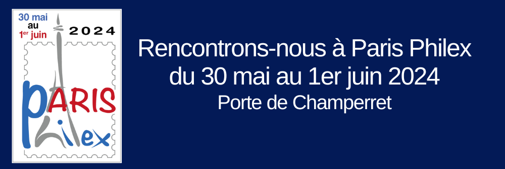 Paris-Philex du 30 mai au 1er juin 2024